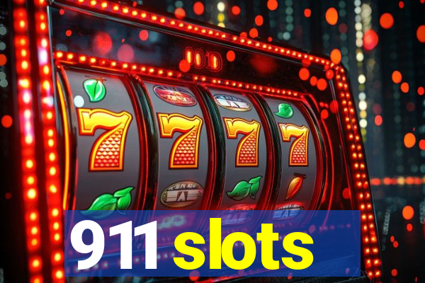 911 slots